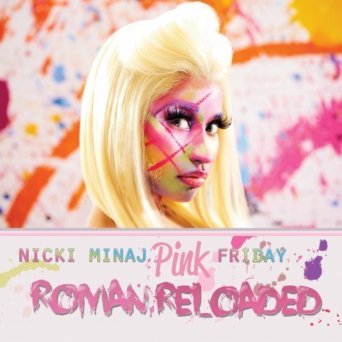 nicki minaj -《pink friday:roman reloaded》[explicit version]