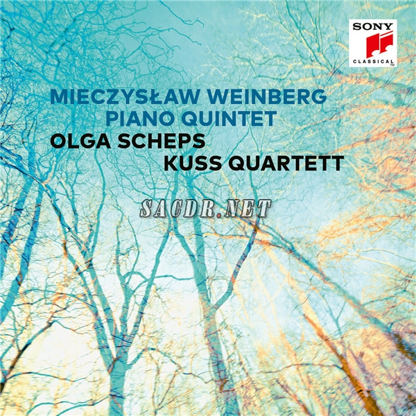 olga scheps,kuss quartett 米奇斯瓦夫·魏因贝格 钢琴五重奏 op