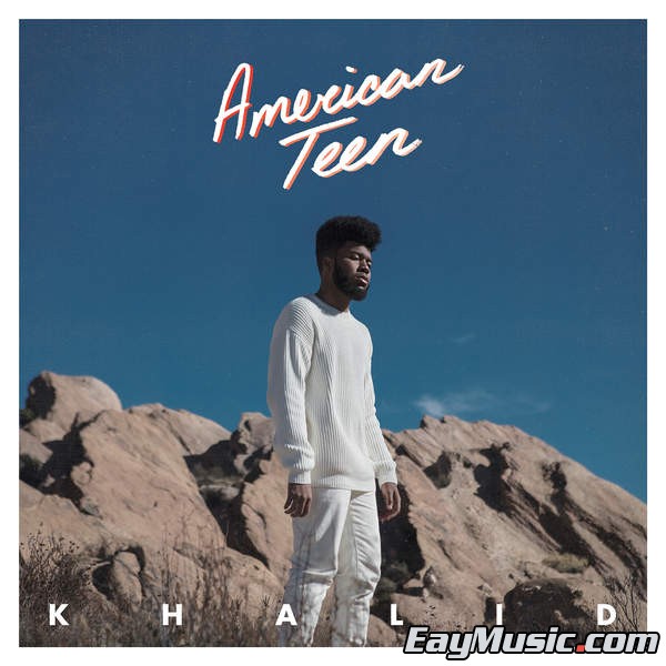 Khalid American Teen Itunes Plus c 欧美aac专辑 Sacdr Net