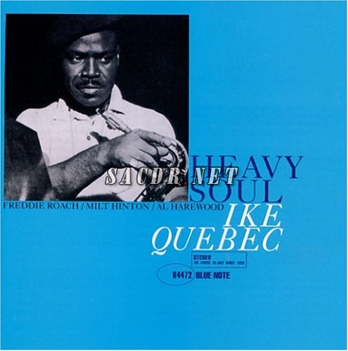 ike quebec - heavy soul (japan, reissue 1990)[dsd128 sacd dsf