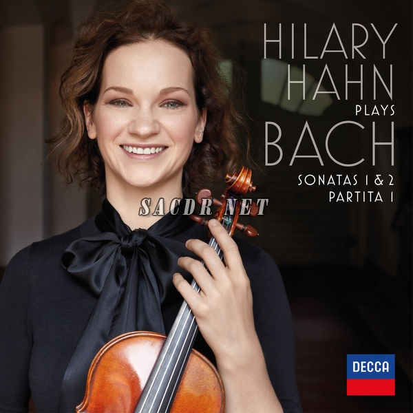 Hilary Hahn Hilary Hahn Plays Bach Violin Sonatas Nos 1 2 Partita No 1 18 24bit 2khz Flac 百度云 24bit 32bit音乐 Sacdr Net