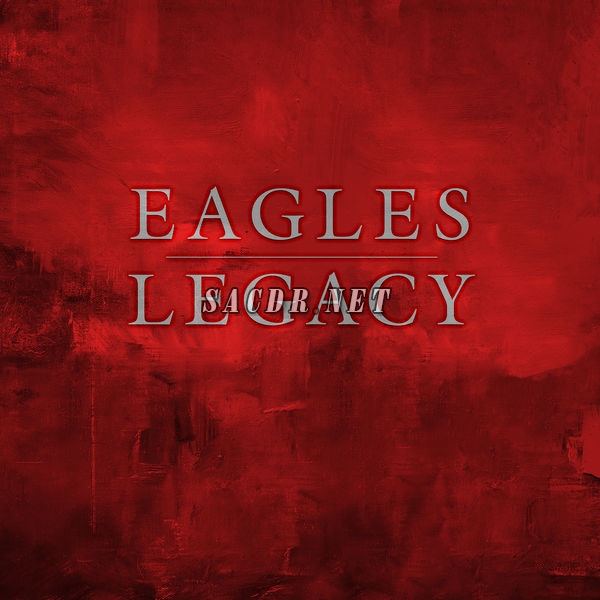 Eagles Legacy 2018[24bit 96khz Flac] 24bit 32bit音乐