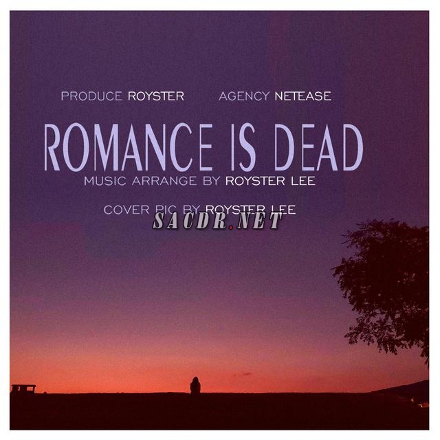 roysterlee罗曼史已死romanceisdead202124bit441khzflac
